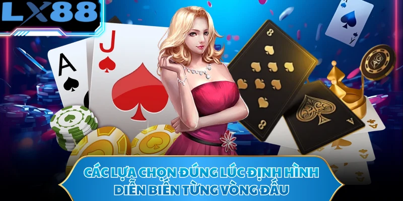 Các lựa chọn đúng lúc định hình diễn biến từng vòng đấu