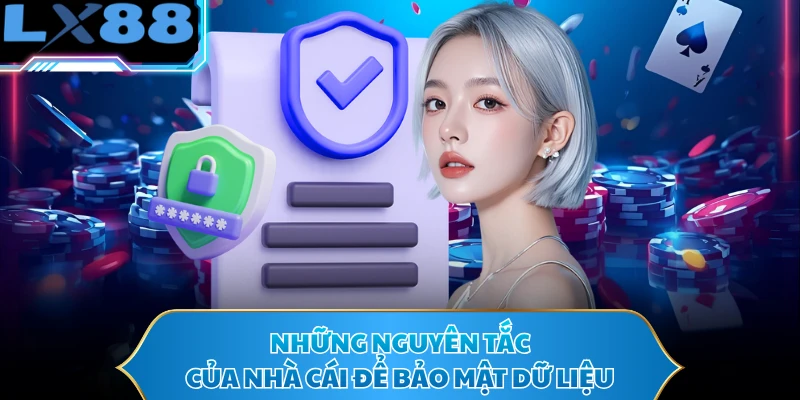 Những nguyên tắc của nhà cái để bảo mật dữ liệu